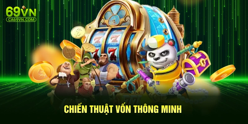 Chiến thuật vốn thông minh